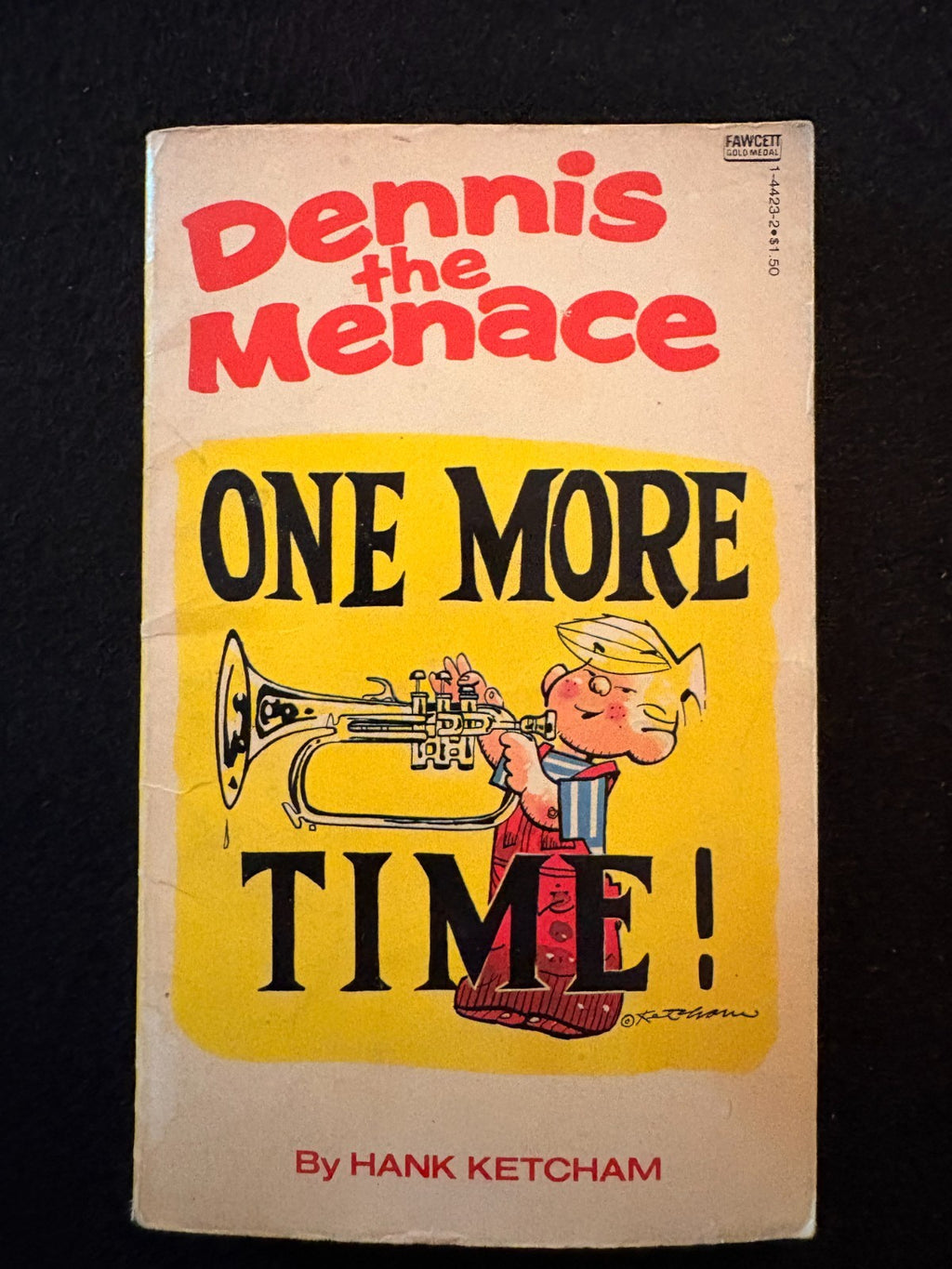 Dennis the Menace: One More Time 1981 Paperback - Fawcett - Hank Ketcham