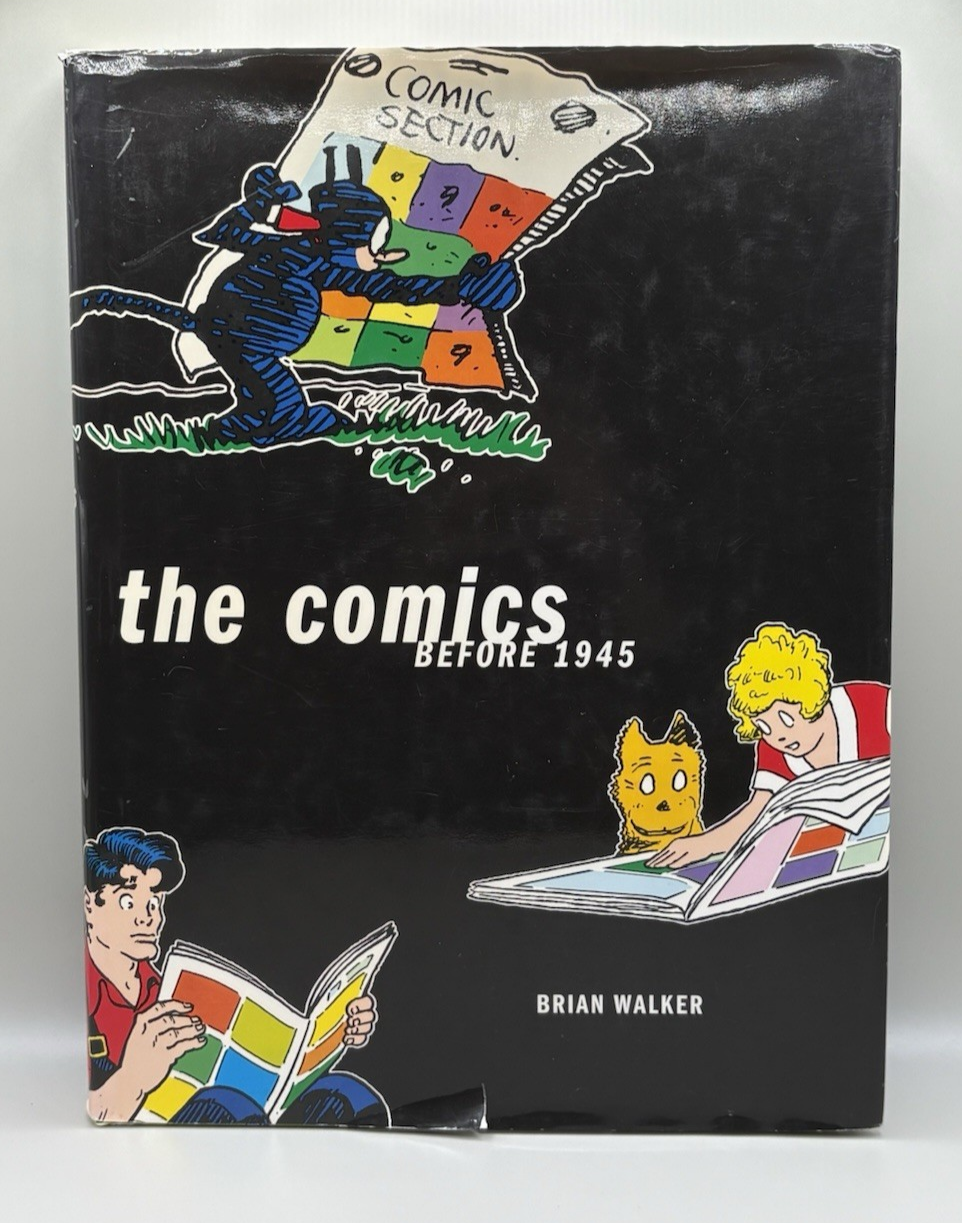 The Comics Before 1945 Hardcover by Brian Walker (2004) Abrams Publishing