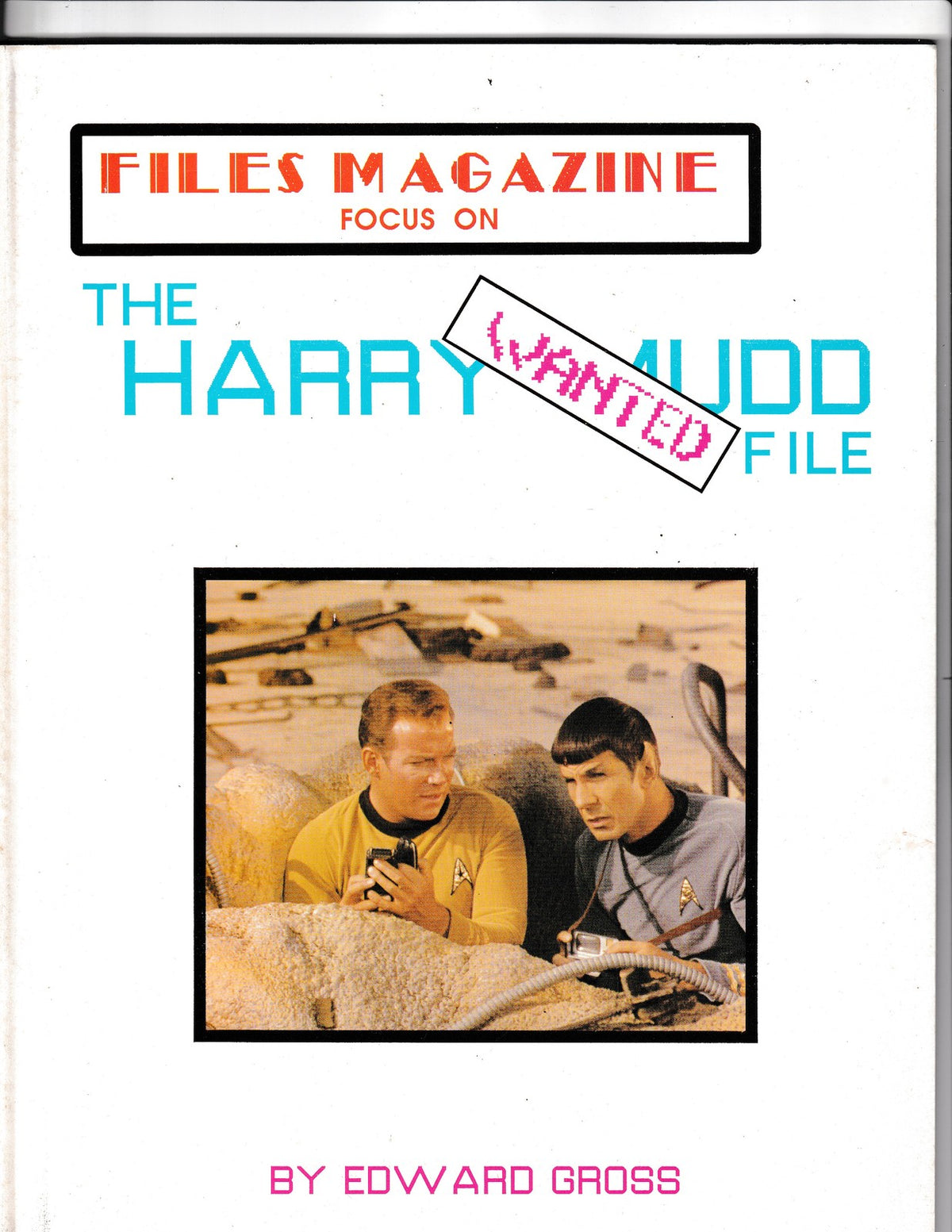 Files Magazine: Focus on Harry Mudd File #1 (1988) Pop Cult