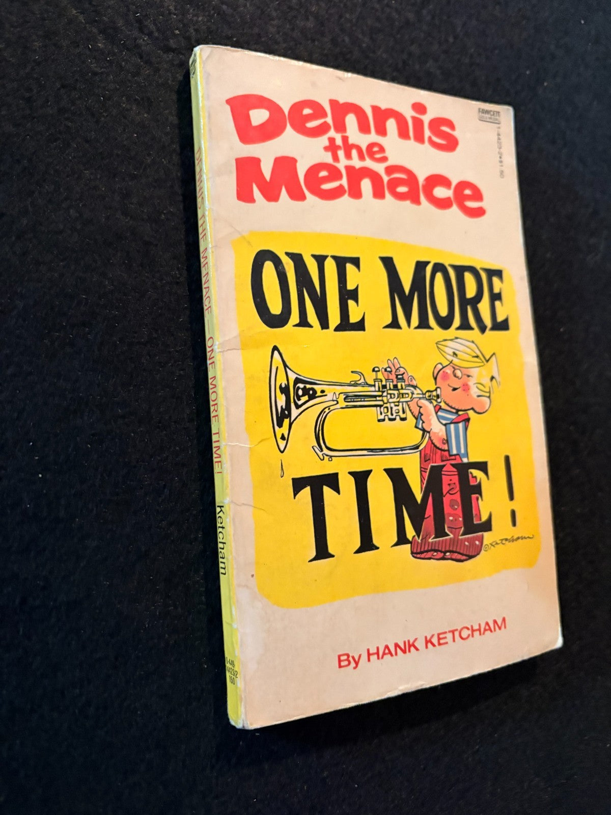 Dennis the Menace: One More Time 1981 Paperback - Fawcett - Hank Ketcham