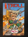 Troll #1 (1993) Rob Liefeld - Intro of Troll for Yungblood Comics - Image Comics