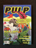 Pulp Vol 3 #6 (1999) Manga for Grownups - VIZ - Dance till Tomorrow