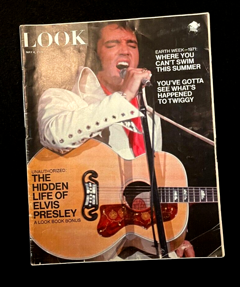 Look Magazine May 4 1971 Unauthorized: The Hidden Life of Elvis Presley