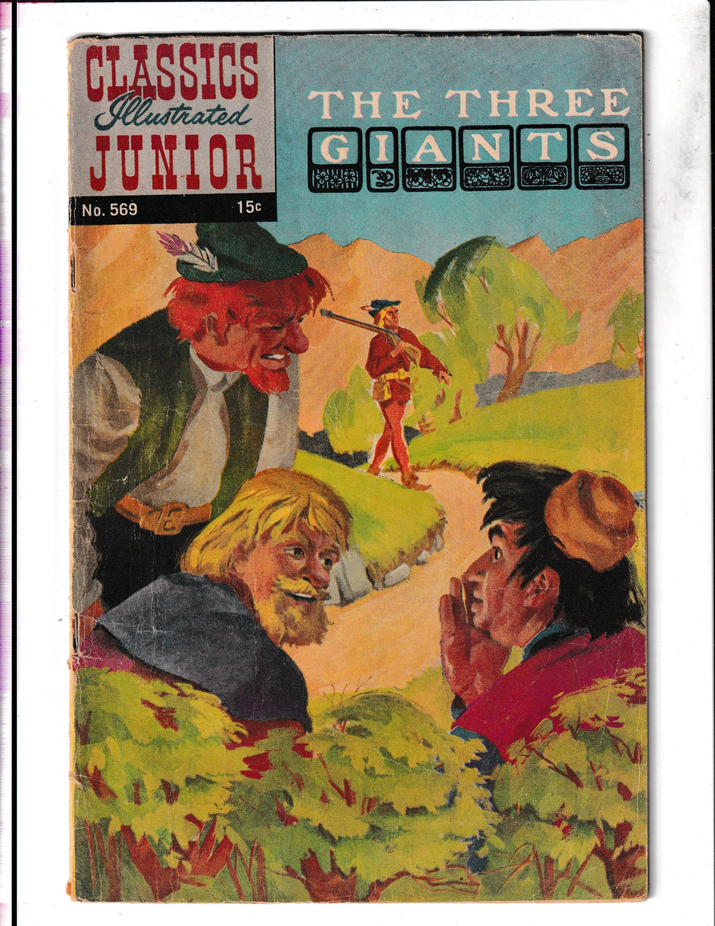 Classics Illustrated Junior  #569 Three Giants 15cent Issue Gilberton Comics