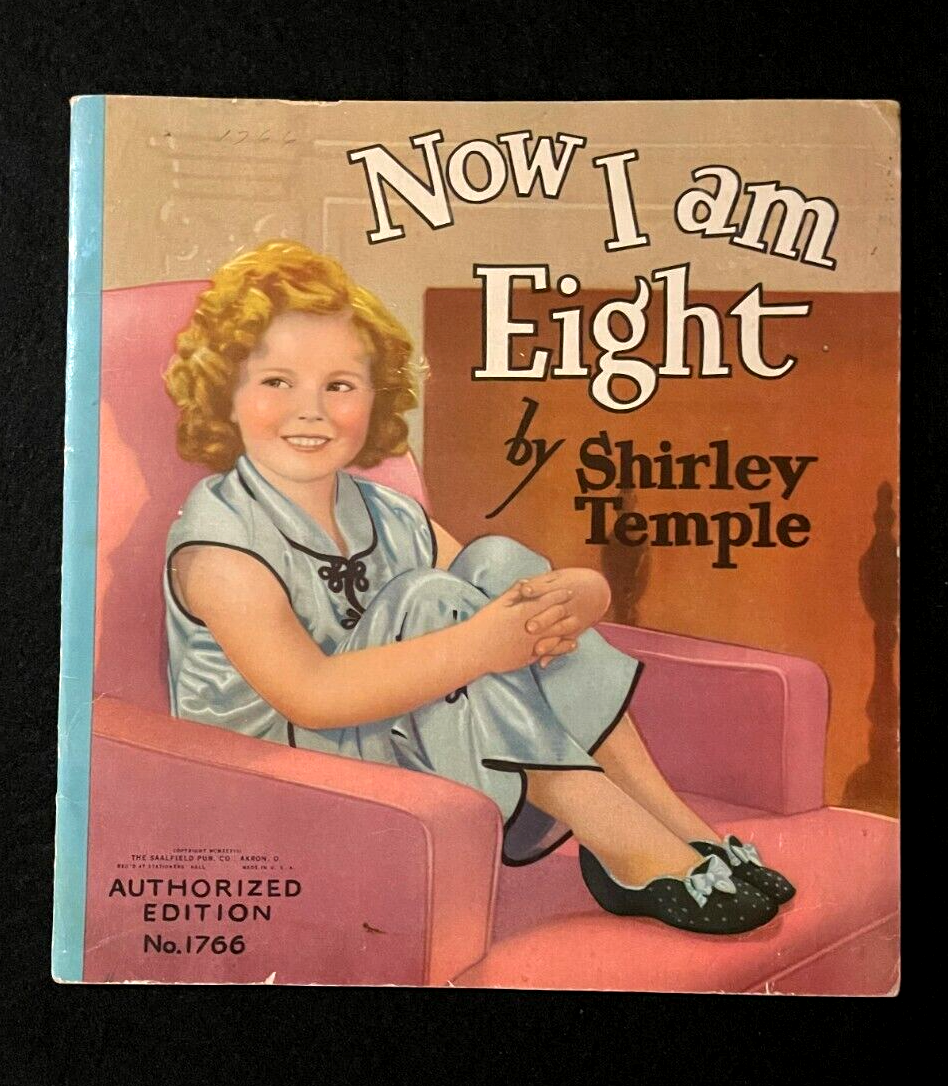 Now I am Eight by Shirley Temple - 1937 Soft Cover Book