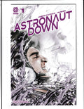 Astronaut Down #1 (2022) Aftershock Comics